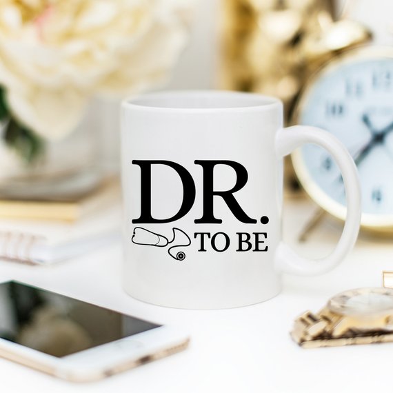 Dr. To Be Mug, Medical School Gifts, Medical