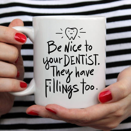 Funny Dentist Coffee Mug - Dentist Gift - Dental