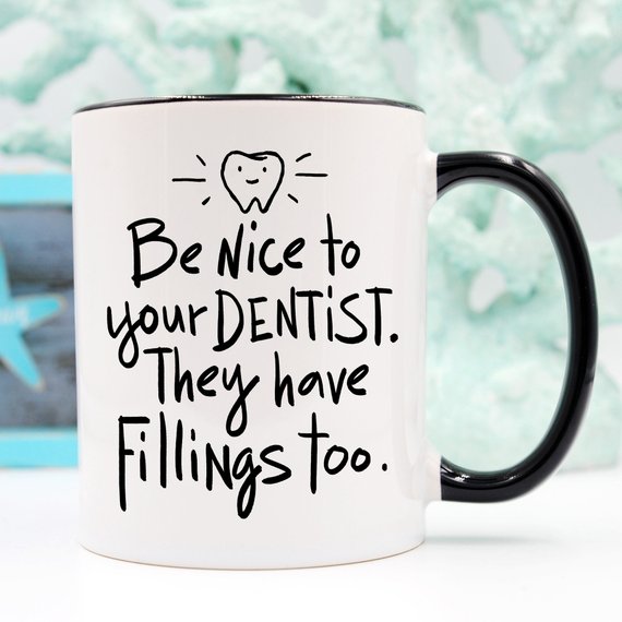 Funny Dentist Coffee Mug - Dentist Gift - Dental