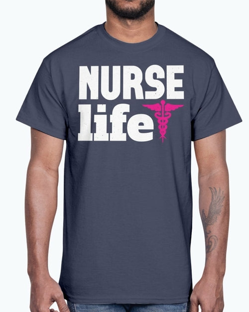 Nurse Life - Nurse- Cotton Tee